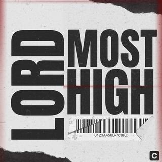 Lord Most High lyrics | Boomplay Music