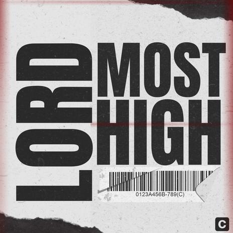 Lord Most High | Boomplay Music