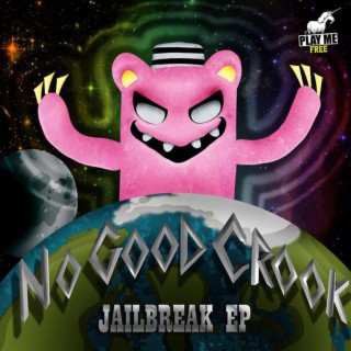 Jailbreak EP | Boomplay Music