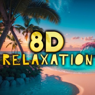 8D Relaxation Music