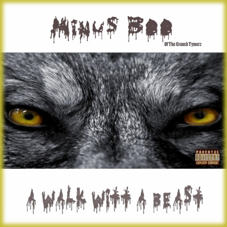 A Walk Witt A Beast | Boomplay Music