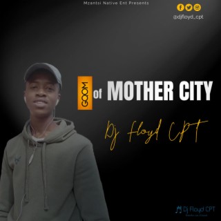 Gqom Of Mother City_ep