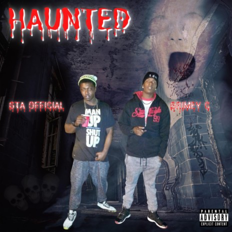 HaunTeD ft. Grimey C | Boomplay Music