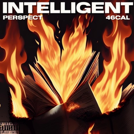 intelligent ft. 46Cal | Boomplay Music