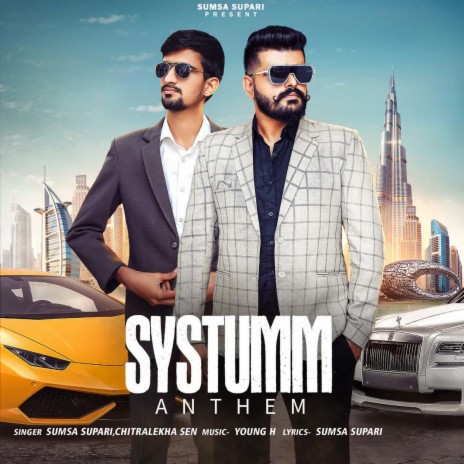 Systumm Anthem ft. Chitralekha Sen | Boomplay Music