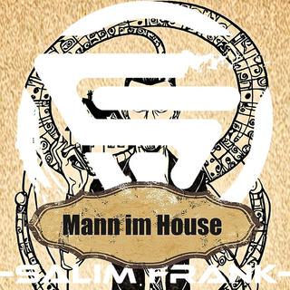 Mann im House (Radio Edit)