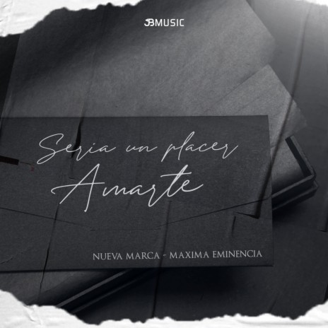 Seria Un Placer Amarte ft. Maxima Eminencia | Boomplay Music