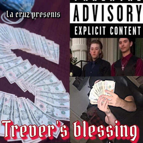 Trever's blessing | Boomplay Music