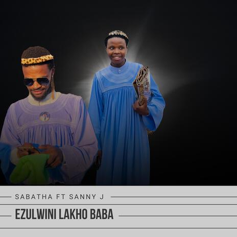 IZULWINI LAKHO BABA ft. Sabatha Mtshali | Boomplay Music