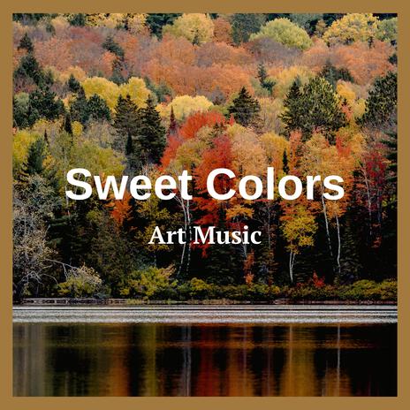 Sweet Colors | Boomplay Music