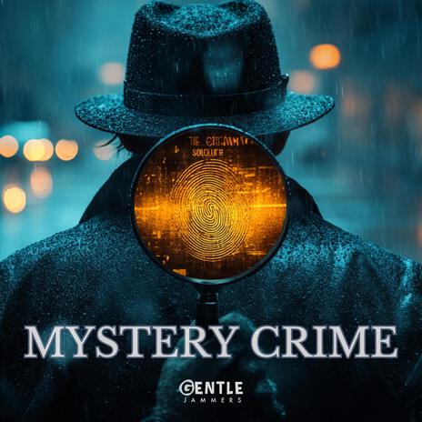 Mystery Crime | Boomplay Music