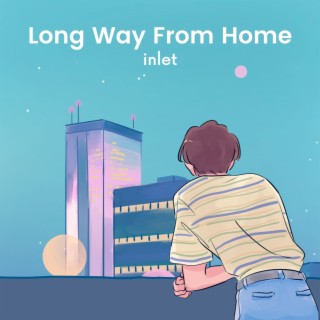 Long Way From Home