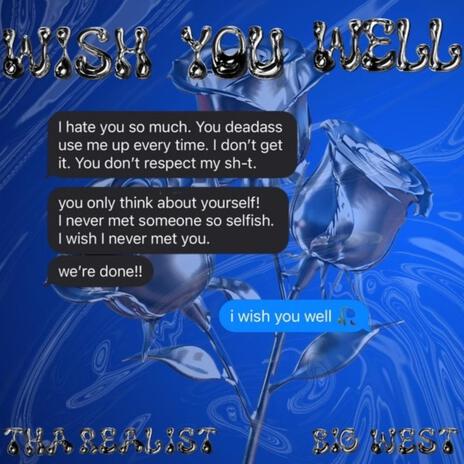 Wish You Well ft. BigWest | Boomplay Music