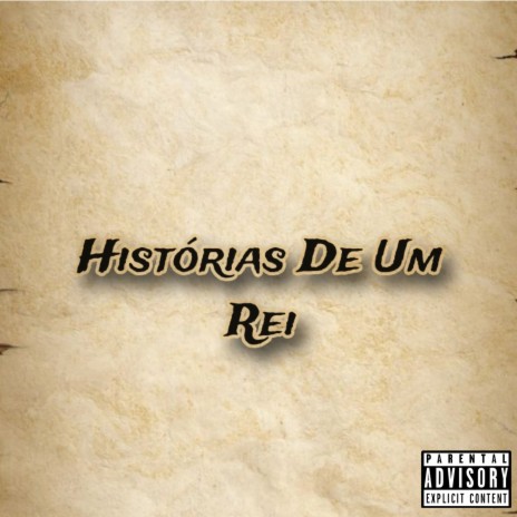 Histórias De Um Rei (Introdução)