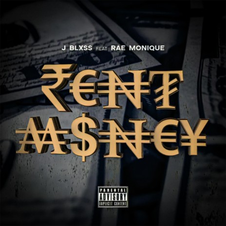 Rent Money ft. Rae Monique