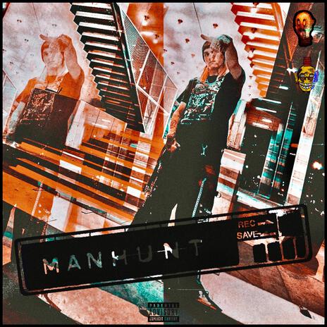 MANHUNT | Boomplay Music