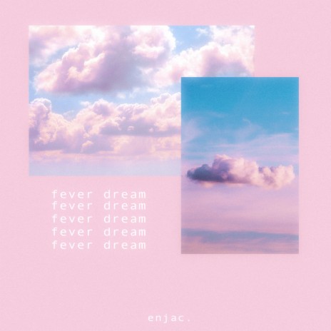 Fever Dream | Boomplay Music