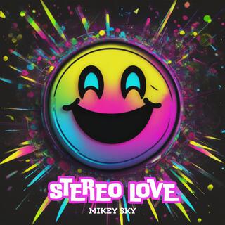 Stereo Love (Hypertechno)