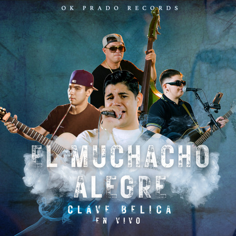 El Muchacho Alegre (En Vivo) | Boomplay Music