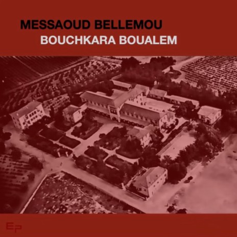 El Welf dani ft. Bouchkara Boualem | Boomplay Music