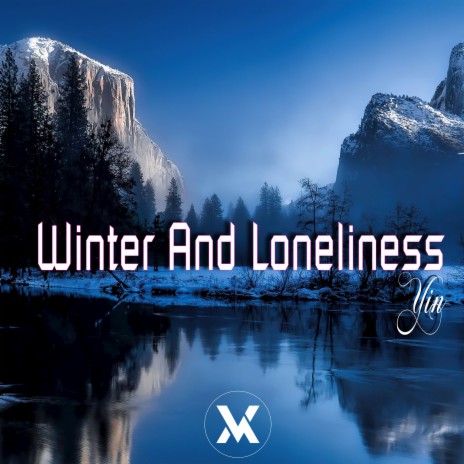 Winter And Loneliness