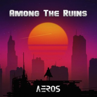 Among The Ruins