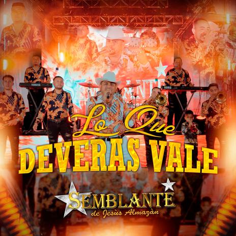 Lo Que Deveras Vale | Boomplay Music