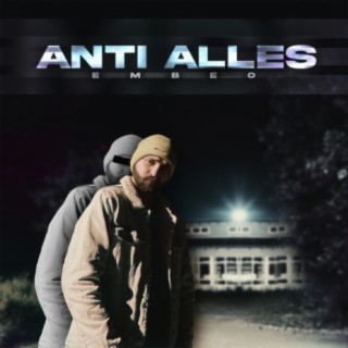 Anti Alles