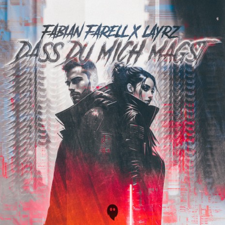 Dass du mich magst ft. LAYRZ | Boomplay Music