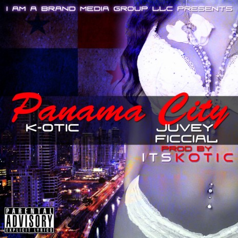 Panama City (feat. Juvey Ficial) (Original)
