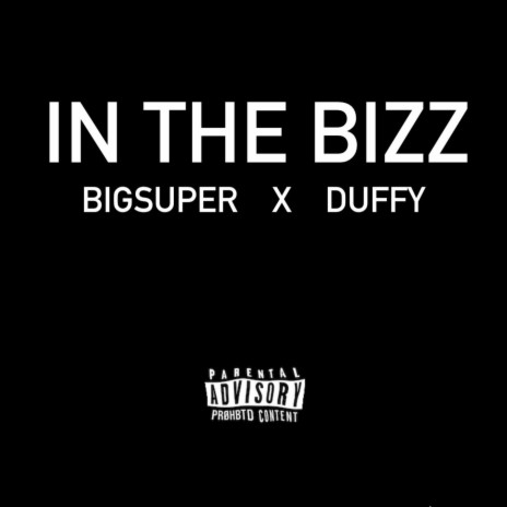 IN THE BIZZ ft. DUFFY | Boomplay Music