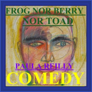 Frog Nor Berry Nor Toad