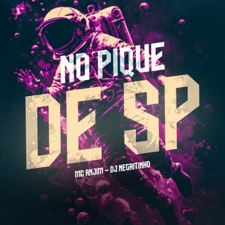 No Pique de Sp ft. Mc Anjim | Boomplay Music