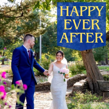Happy Ever After | Boomplay Music