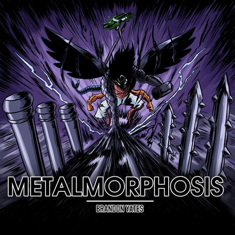 Metalmorphosis