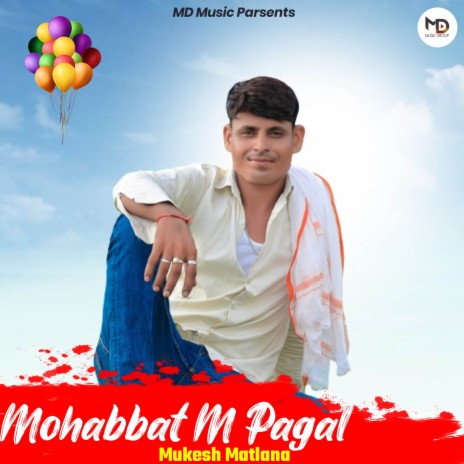 Mohabbat M Pagal | Boomplay Music