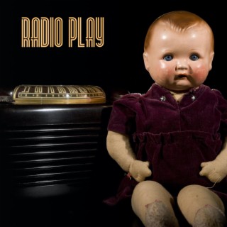 Radio Play lyrics | Boomplay Music