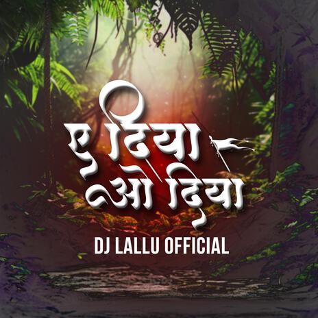 A Diya O Diya Bass Mix | Boomplay Music