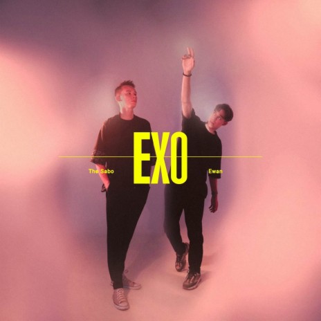 Exo ft. Ewan | Boomplay Music