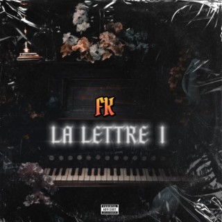 LA LETTRE lyrics | Boomplay Music