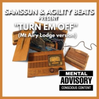 Turn em' off (Mt Airy Lodge Version)
