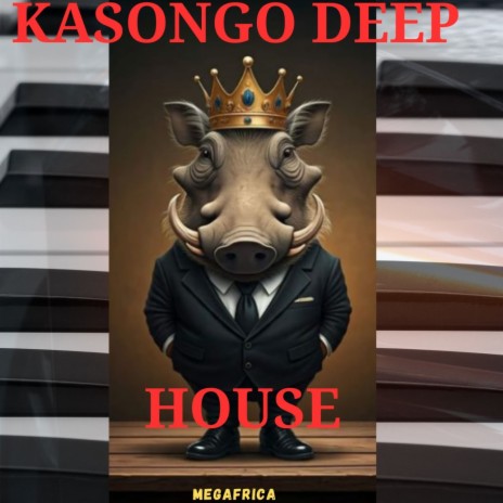 Kasongo Deep House | Boomplay Music