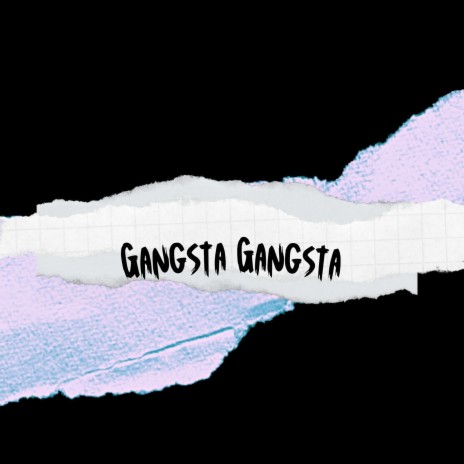 Gangsta Gangsta ft. Codiene | Boomplay Music