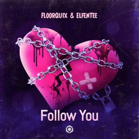 Follow You ft. ElfenTee | Boomplay Music