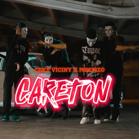 Careton ft. Mestizo Is Back | Boomplay Music