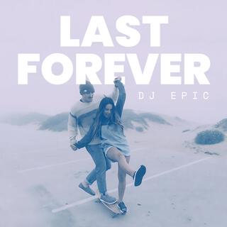 Last Forever