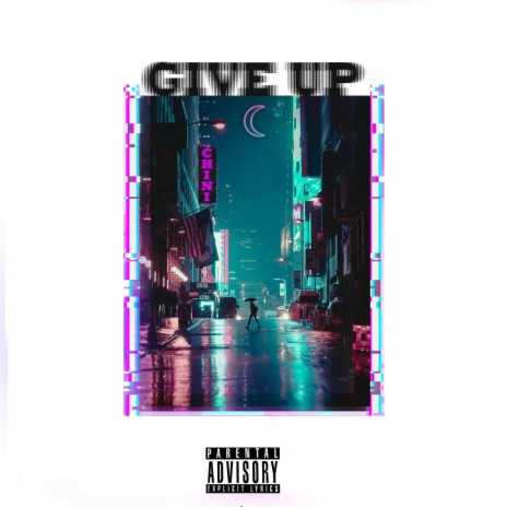Give Up | Boomplay Music