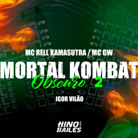 Mortal Kombat Obscuro 2 ft. Mc GW & MC Rell Kamasutra | Boomplay Music