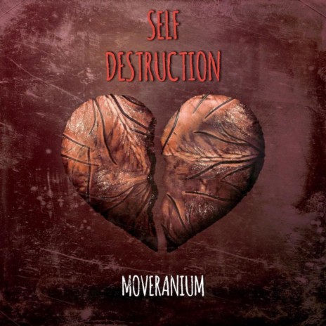 Self-Destruction | Boomplay Music