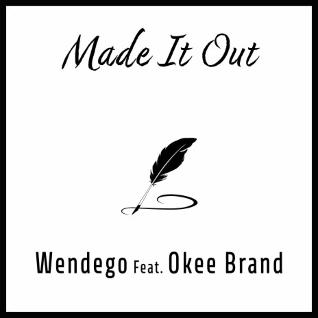 Made It Out ft. Okee Brand | Boomplay Music